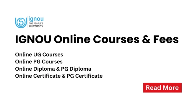 IGNOU Online courses and fees