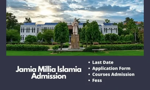 Jamia Millia Islamia Admission 2024 25